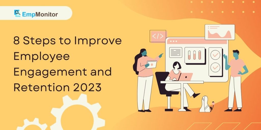 employee-engagement-and-retention-8-tips